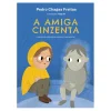A Amiga Cinzenta
