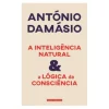A Inteligência Natural & a Lógica da Consciência
