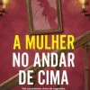 A Mulher no Andar de Cima