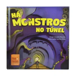 Há Monstros no Túnel