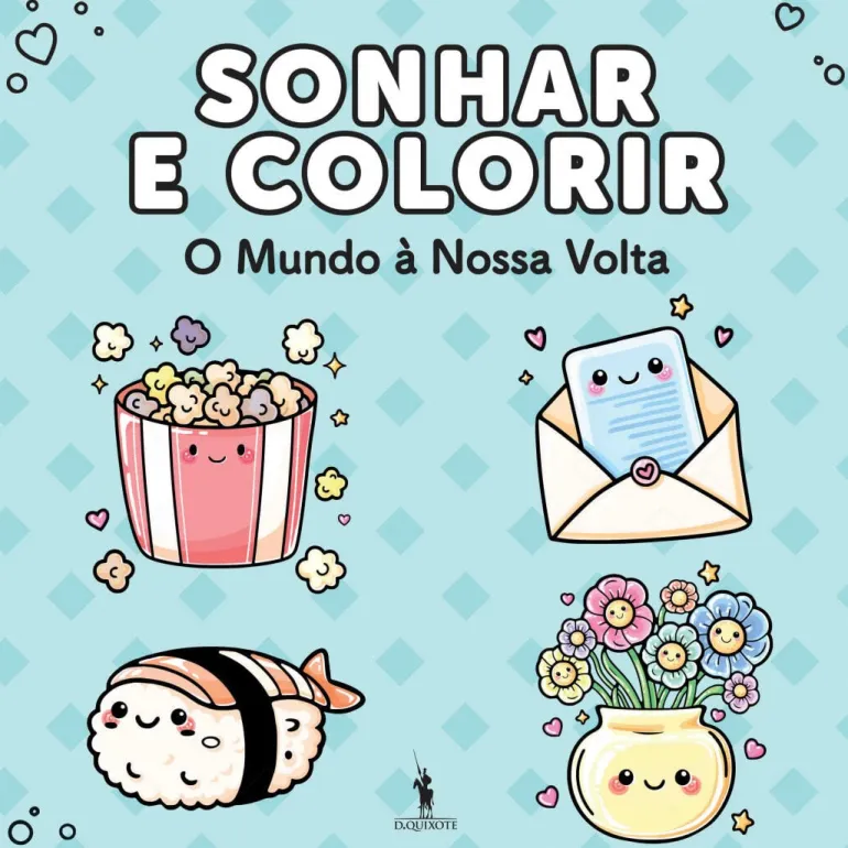 Livro de Colorir - Sonhar e Colorir o Mundo à Nossa Volta