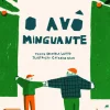 O Avô Minguante