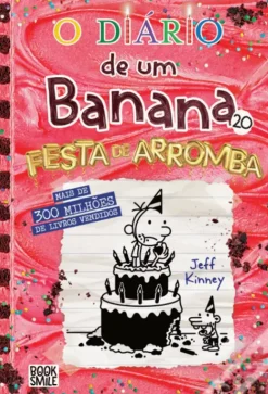 O Diário de Um Banana - Livro 20: Festa de Arromba