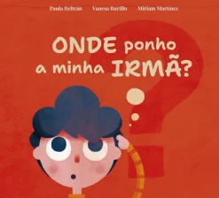 Onde ponho a minha Irmã?